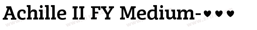 Achille II FY Medium字体转换 Achille II FY Medium字体转换